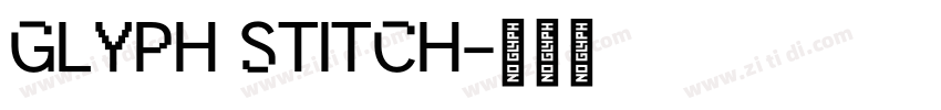 Glyph Stitch字体转换